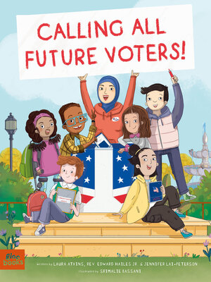 cover image of Calling All Future Voters!